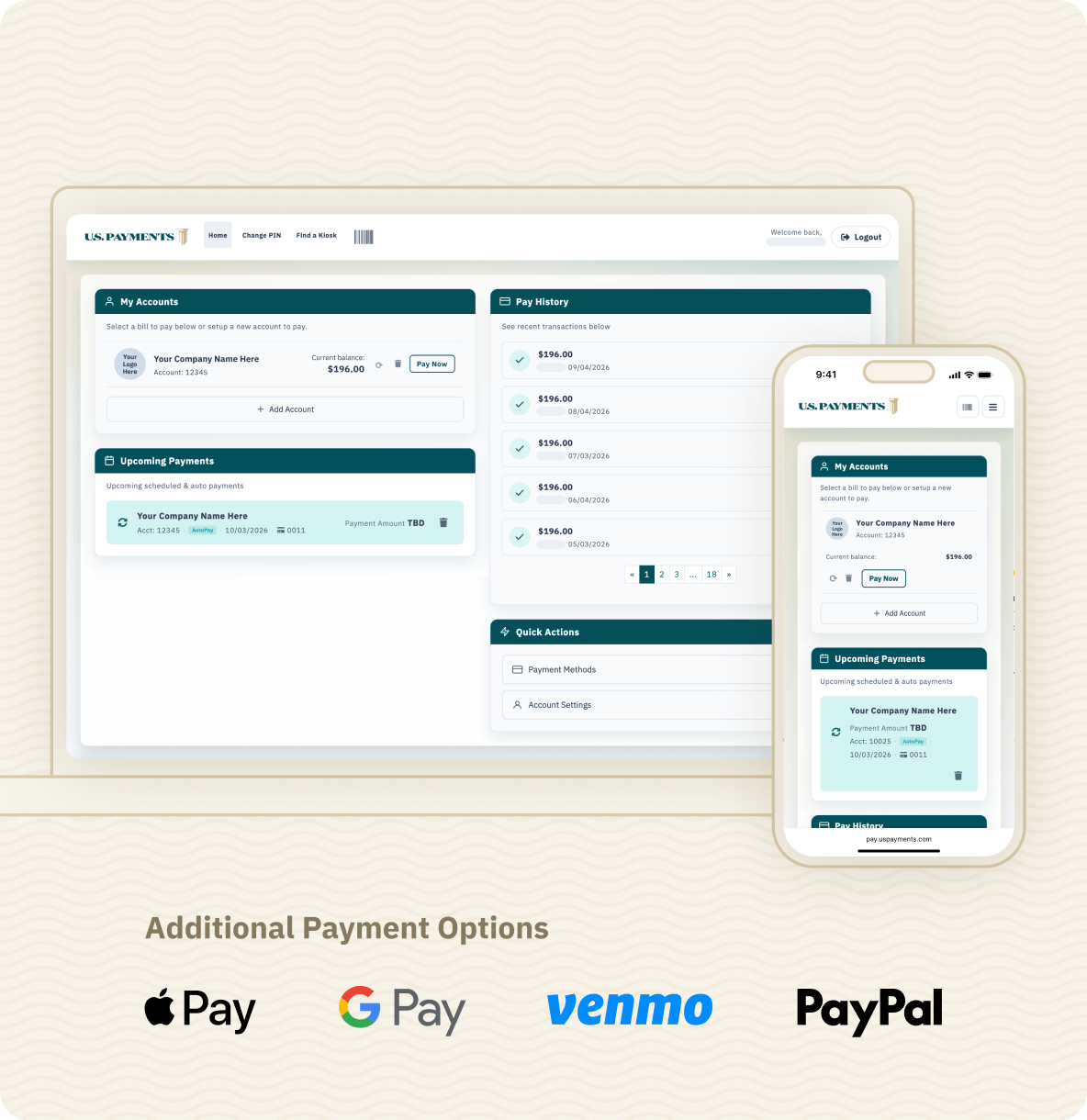 The U.S. Payments customer payment portal shown side by side on a desktop browser and a phone — my accounts with a current balance and Pay Now button, upcoming payments, pay history, and quick actions — above an "Additional Payment Options" row of Apple Pay, Google Pay, Venmo, and PayPal marks